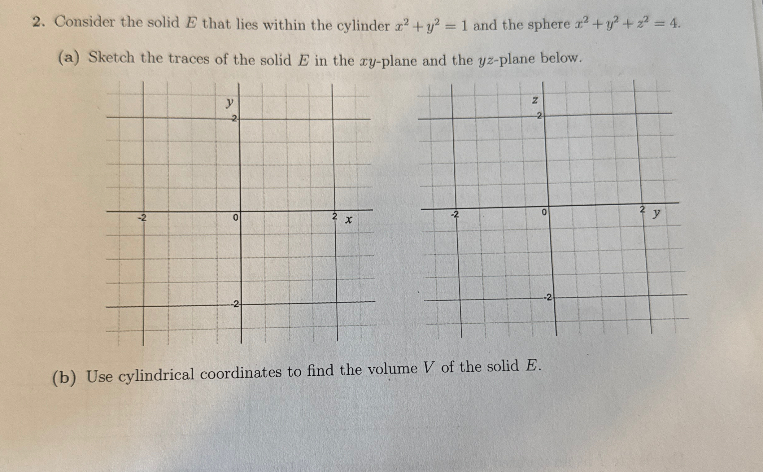 Consider the solid E that lies within the