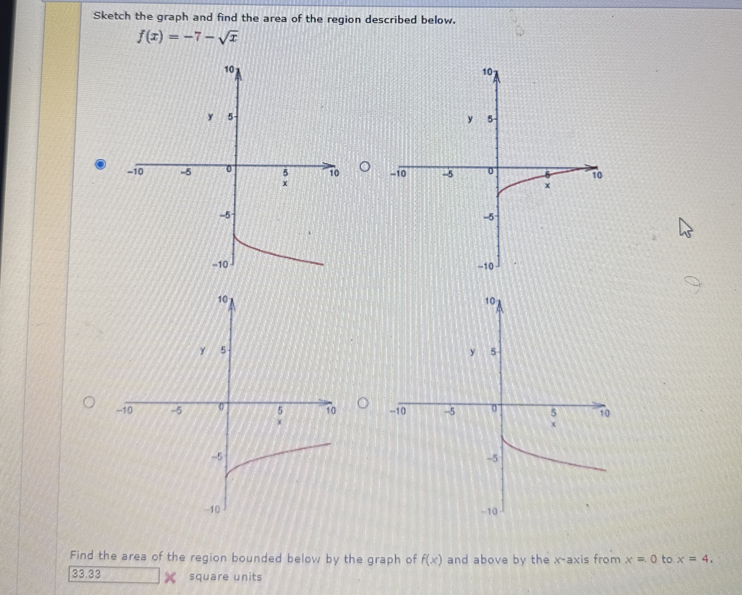 Sketch the graph and find the area of the region