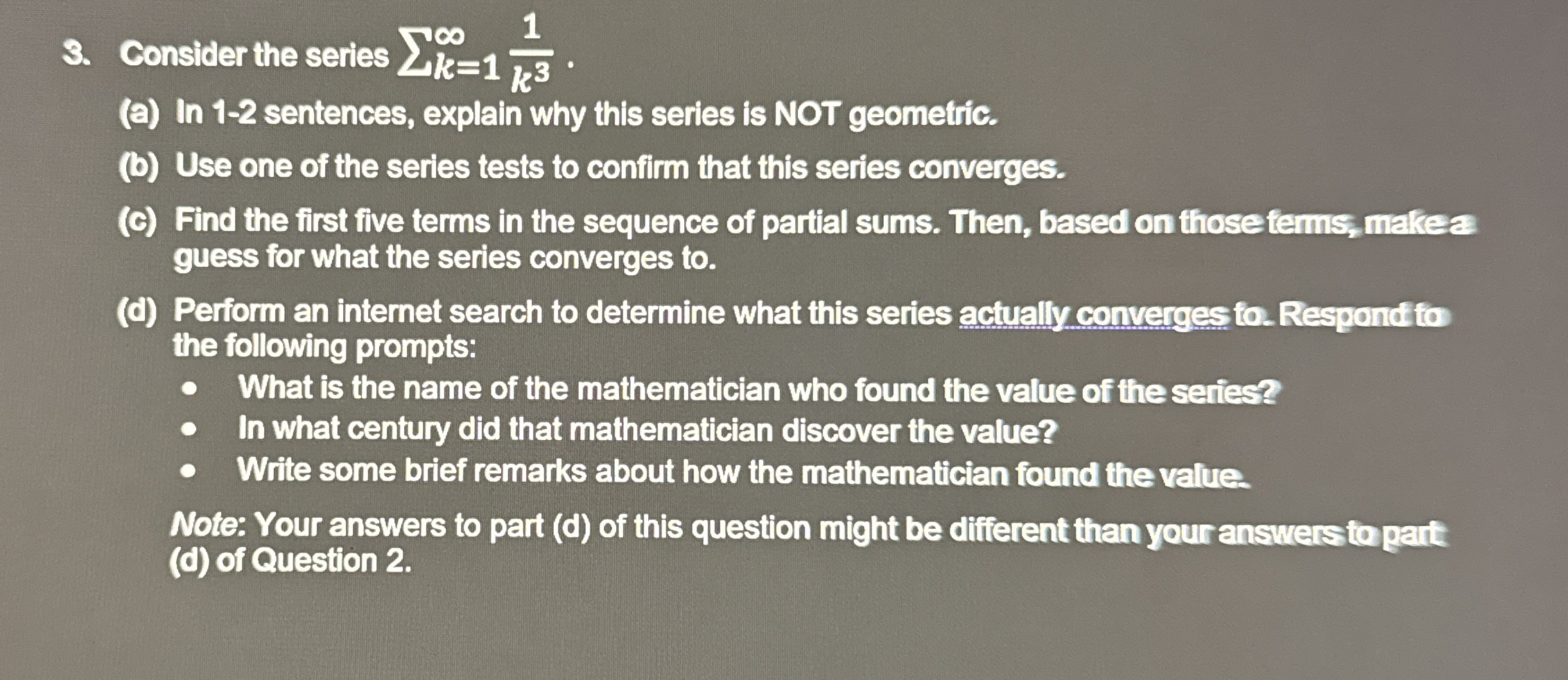 Consider the series k = 1 1 k 3 . ( a ) In 1 - 2