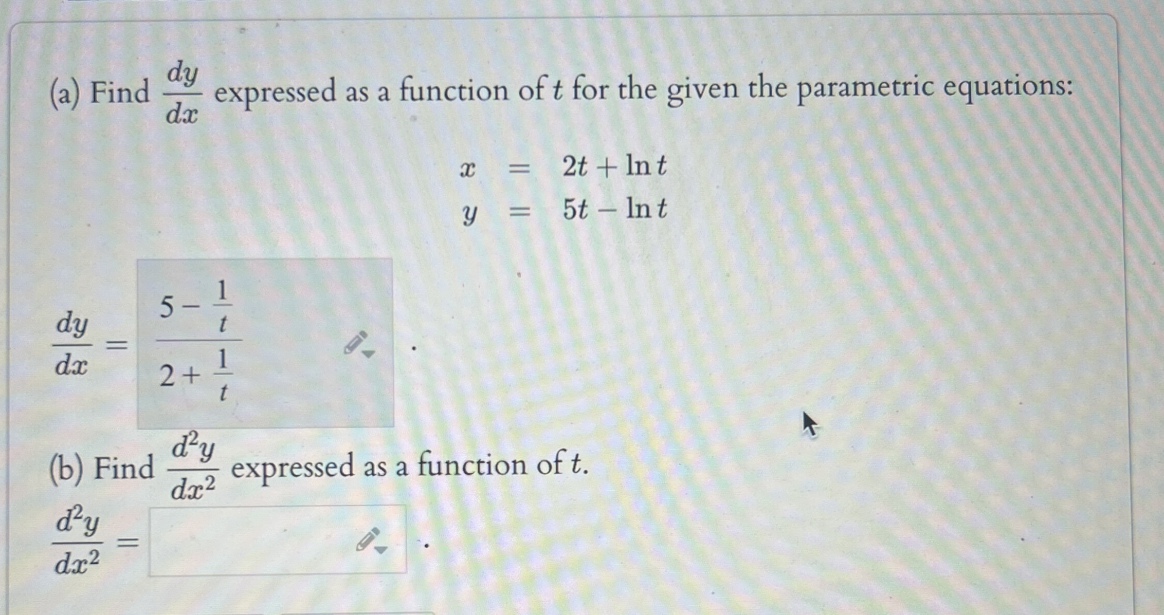 ( a ) Find d y d x expressed as a function of t
