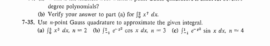 7 - 3 5 . Use n - point Gauss quadrature to