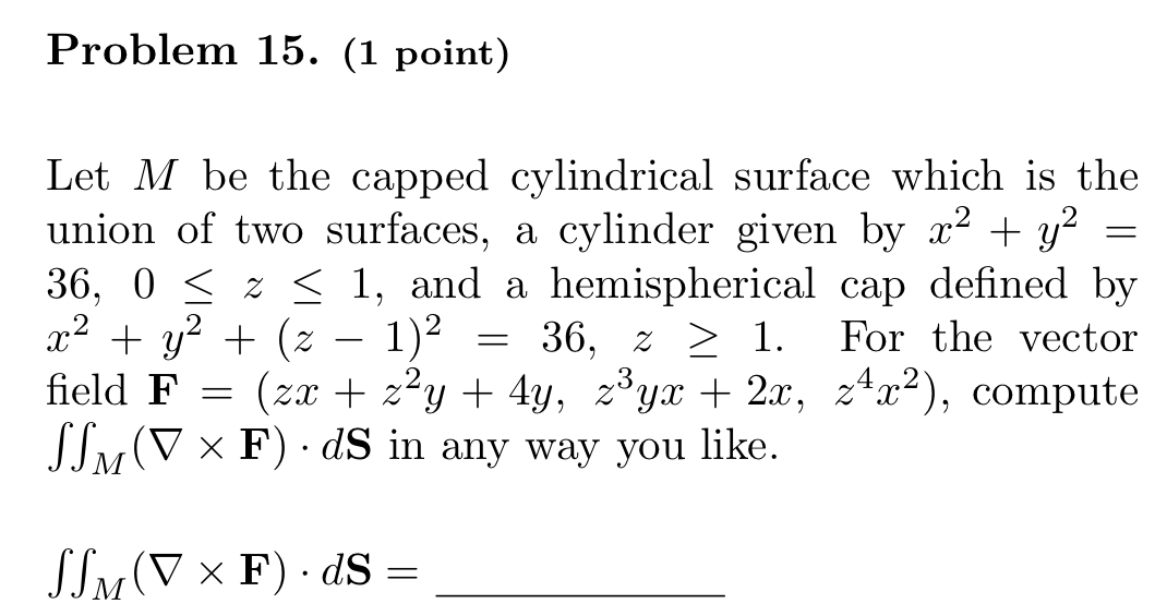 Problem 1 5 . ( 1 point ) Let M be the capped