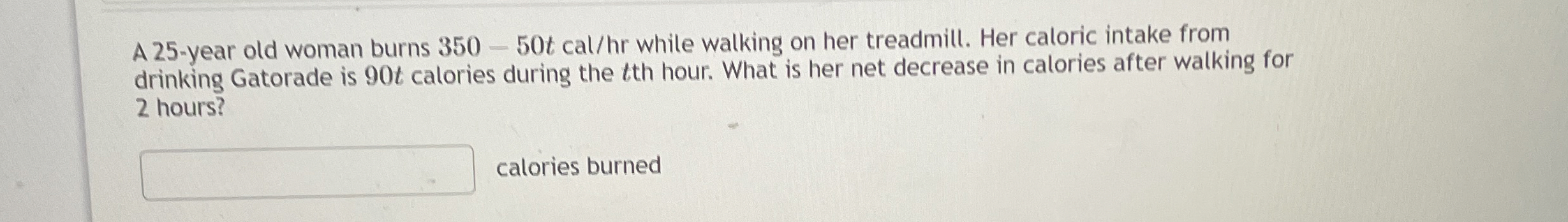 A 2 5 - year old woman burns 3 5 0 - 5 0 t c a h