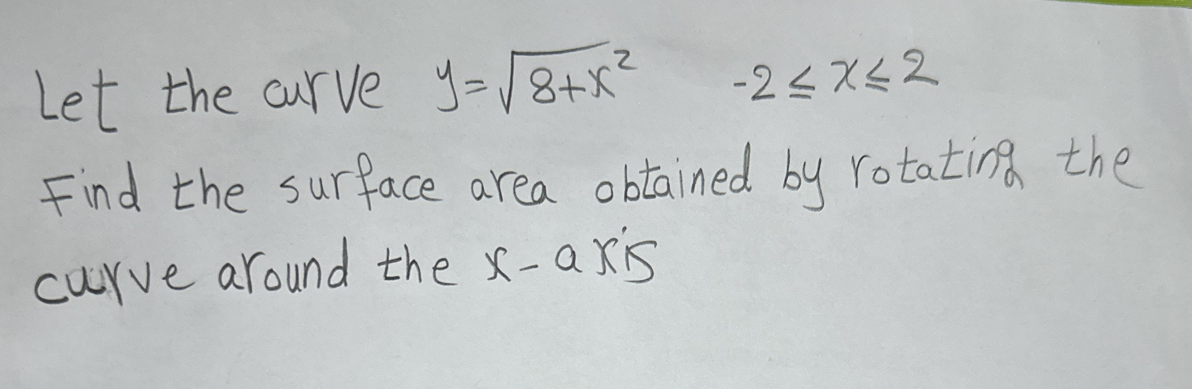 What does this mean Let the curve y = 8 + x 2 2 ,