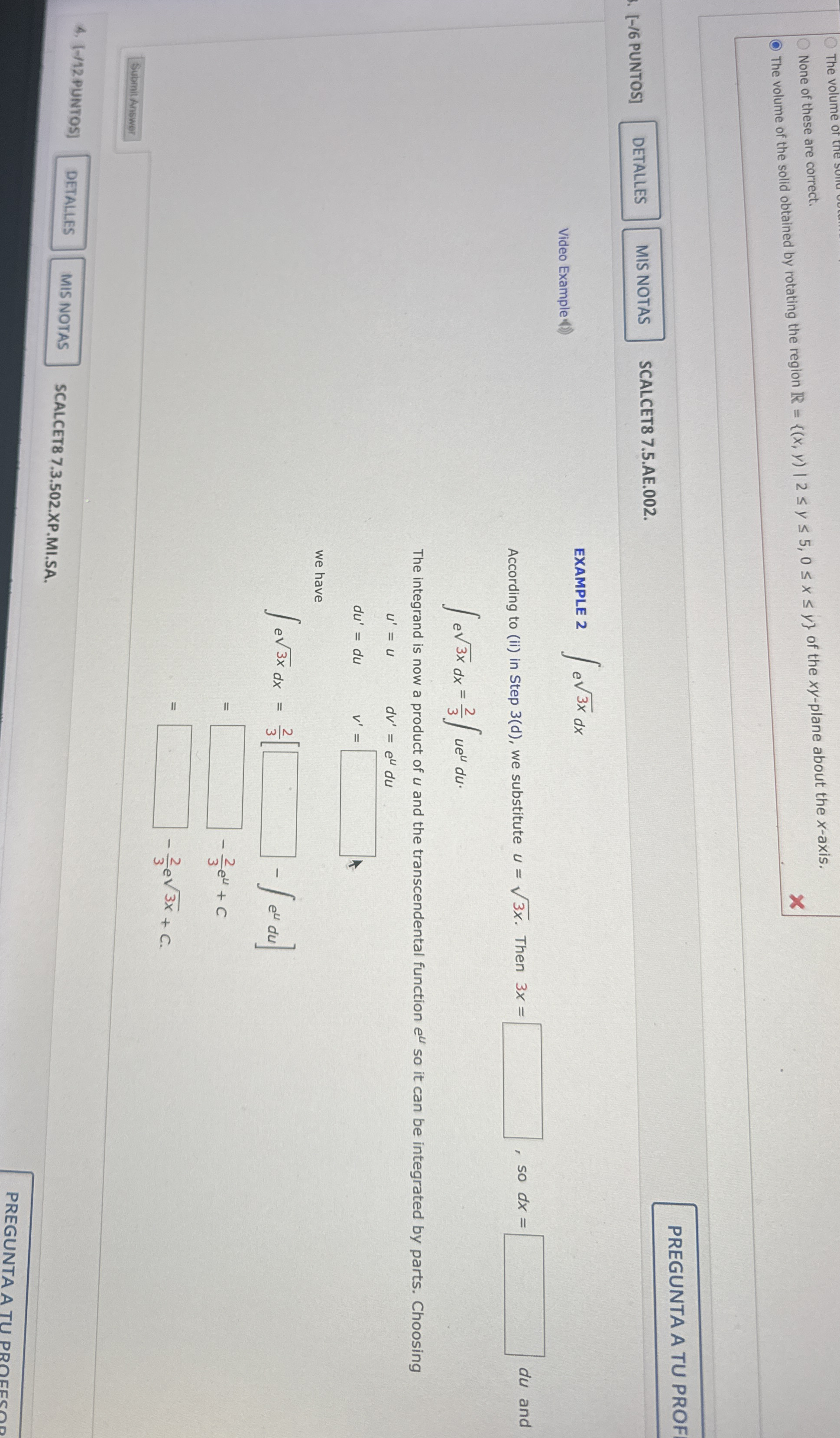 None of these are correct. The volume of the