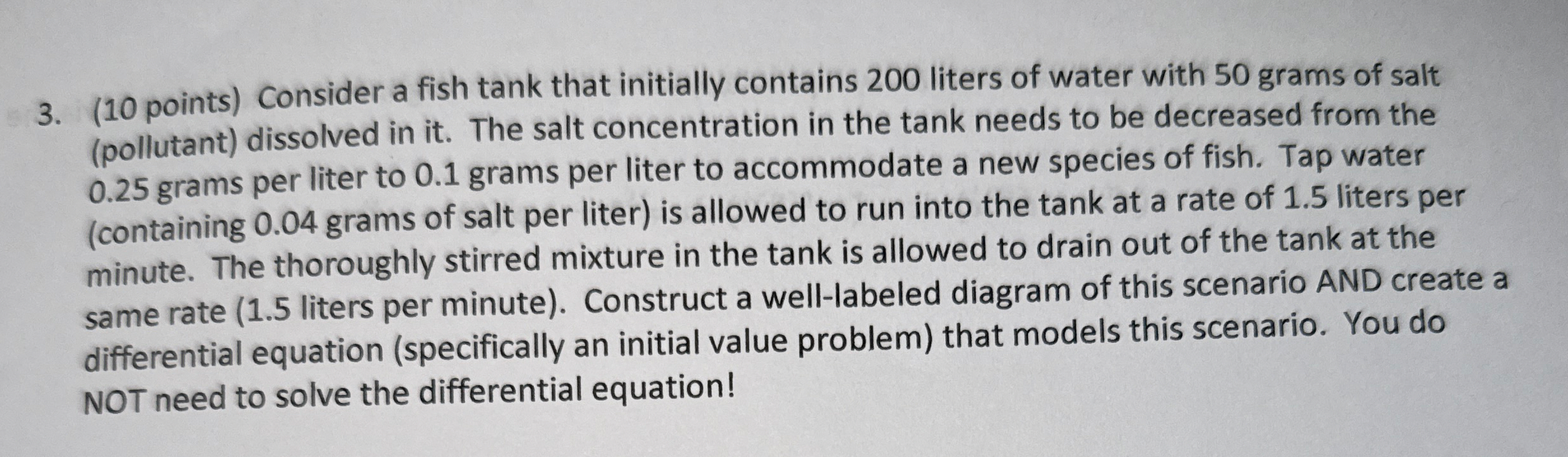( 1 0 points ) Consider a fish tank that