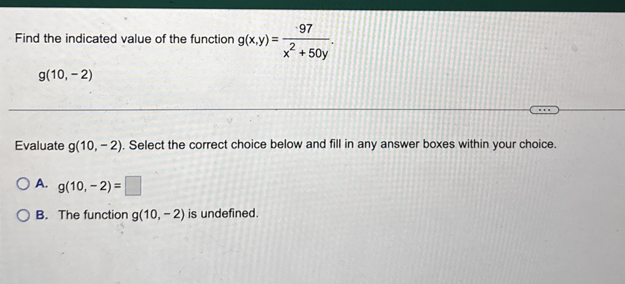 Find the indicated value of the function g ( x ,