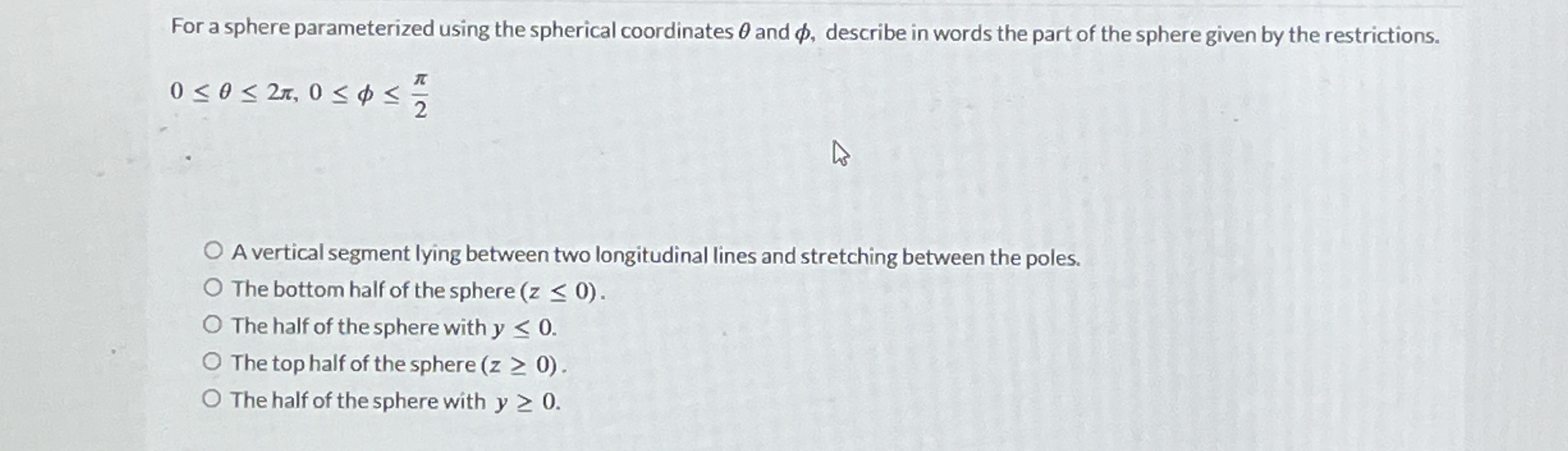 For a sphere parameterized using the spherical