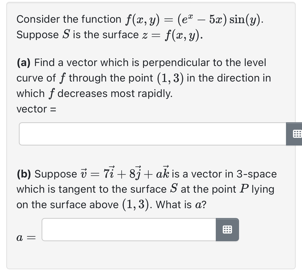Consider the function f ( x , y ) = ( e x - 5 x )