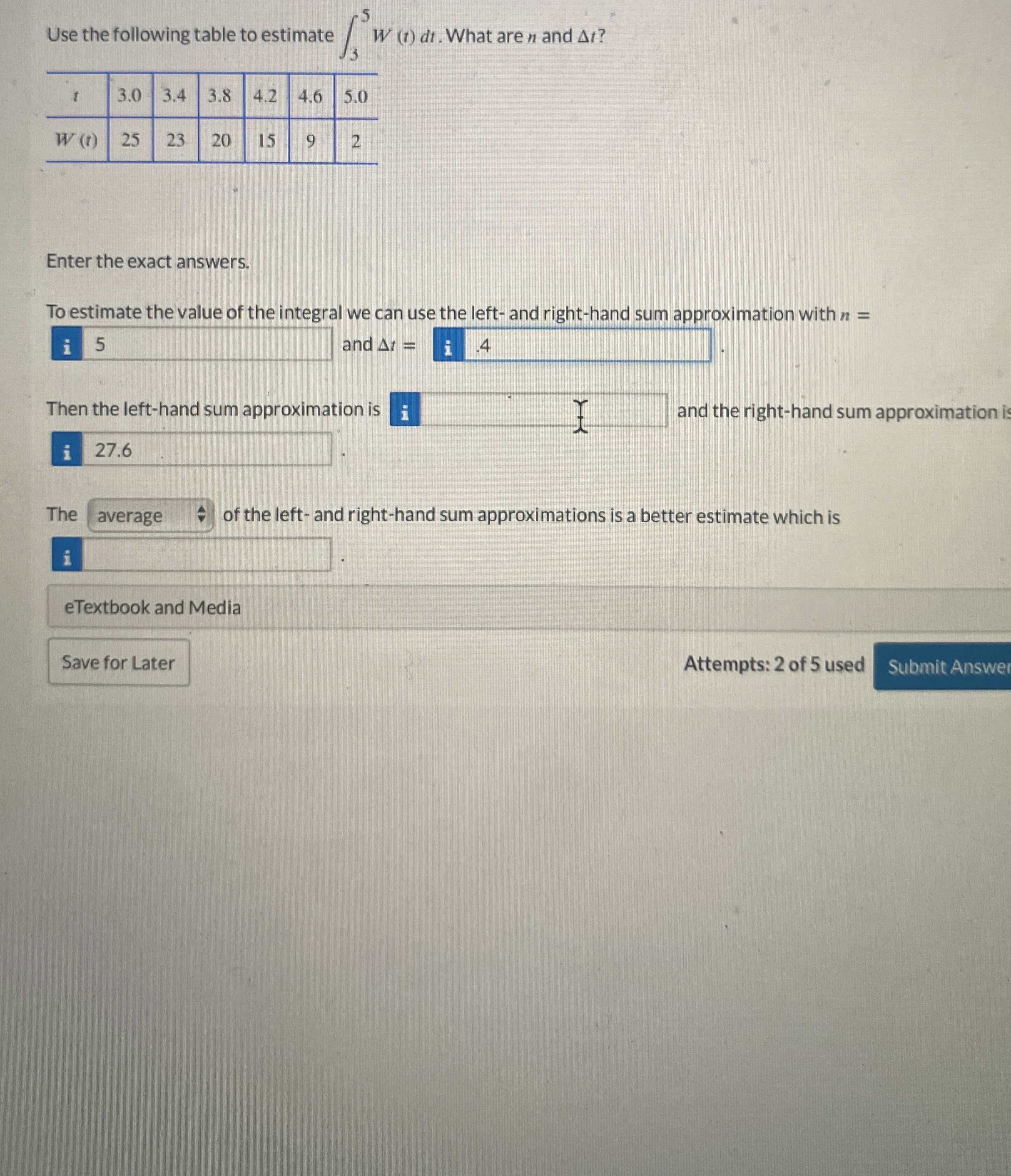 Use the following table to estimate 3 5 W ( t ) d