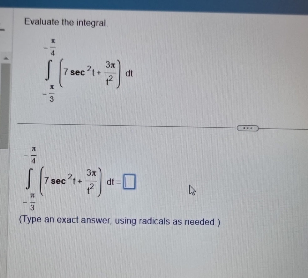 Evaluate the integral. - 3 - 4 ( 7 s e c 2 t + 3