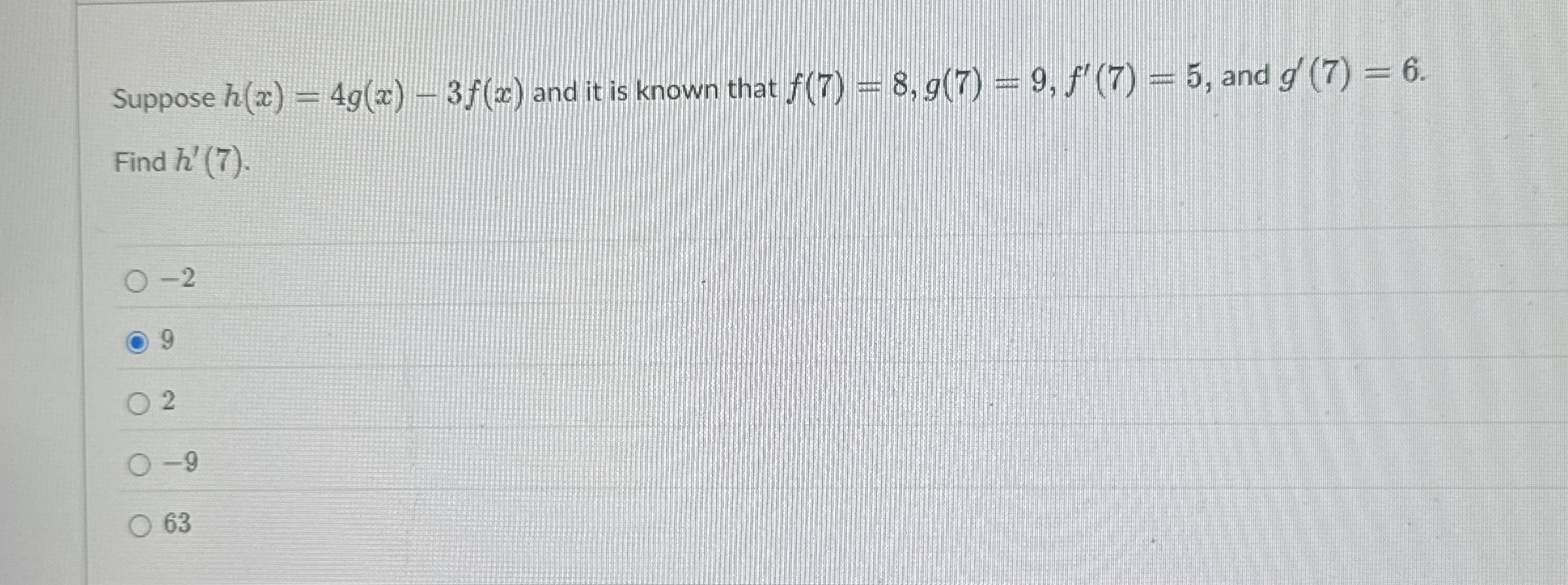 Suppose h ( x ) = 4 g ( x ) - 3 f ( x ) and it is