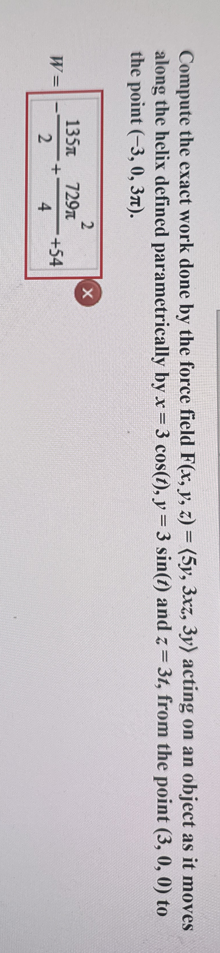 Compute the exact work done by the force field F