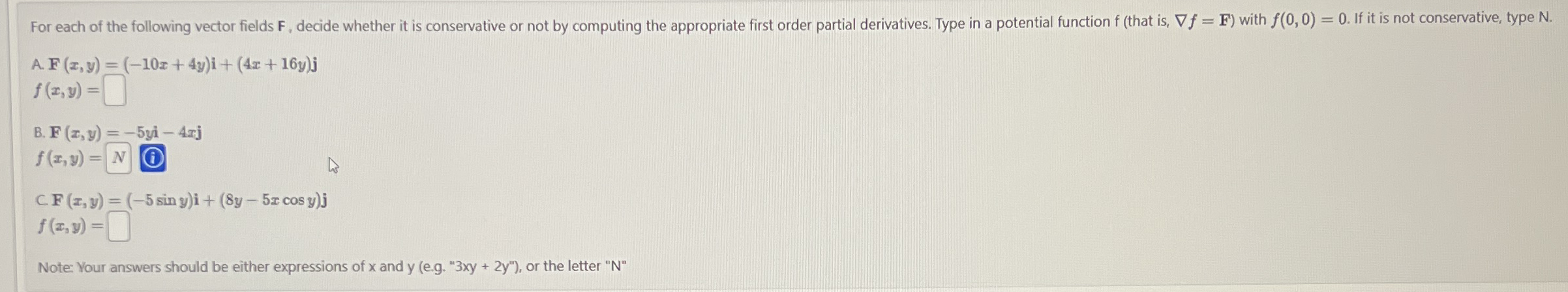 For each of the following vector fields F ,