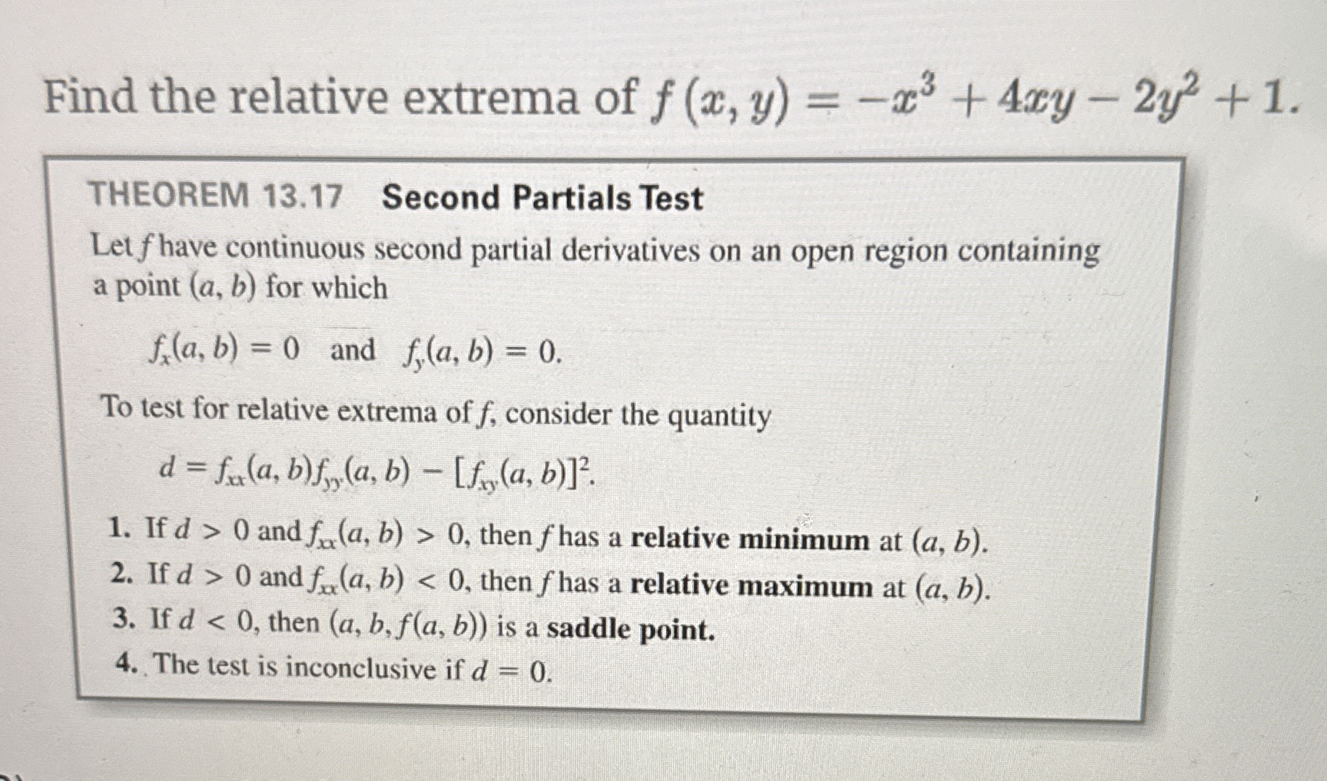 Find the relative extrema of f ( x , y ) = - x 3