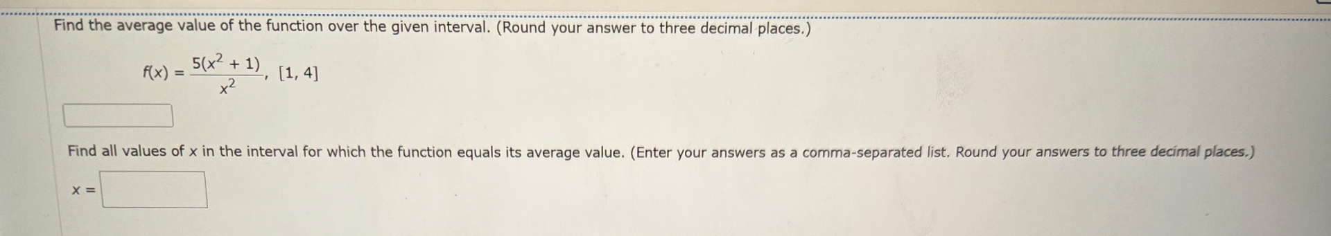 Find the average value of the function over the