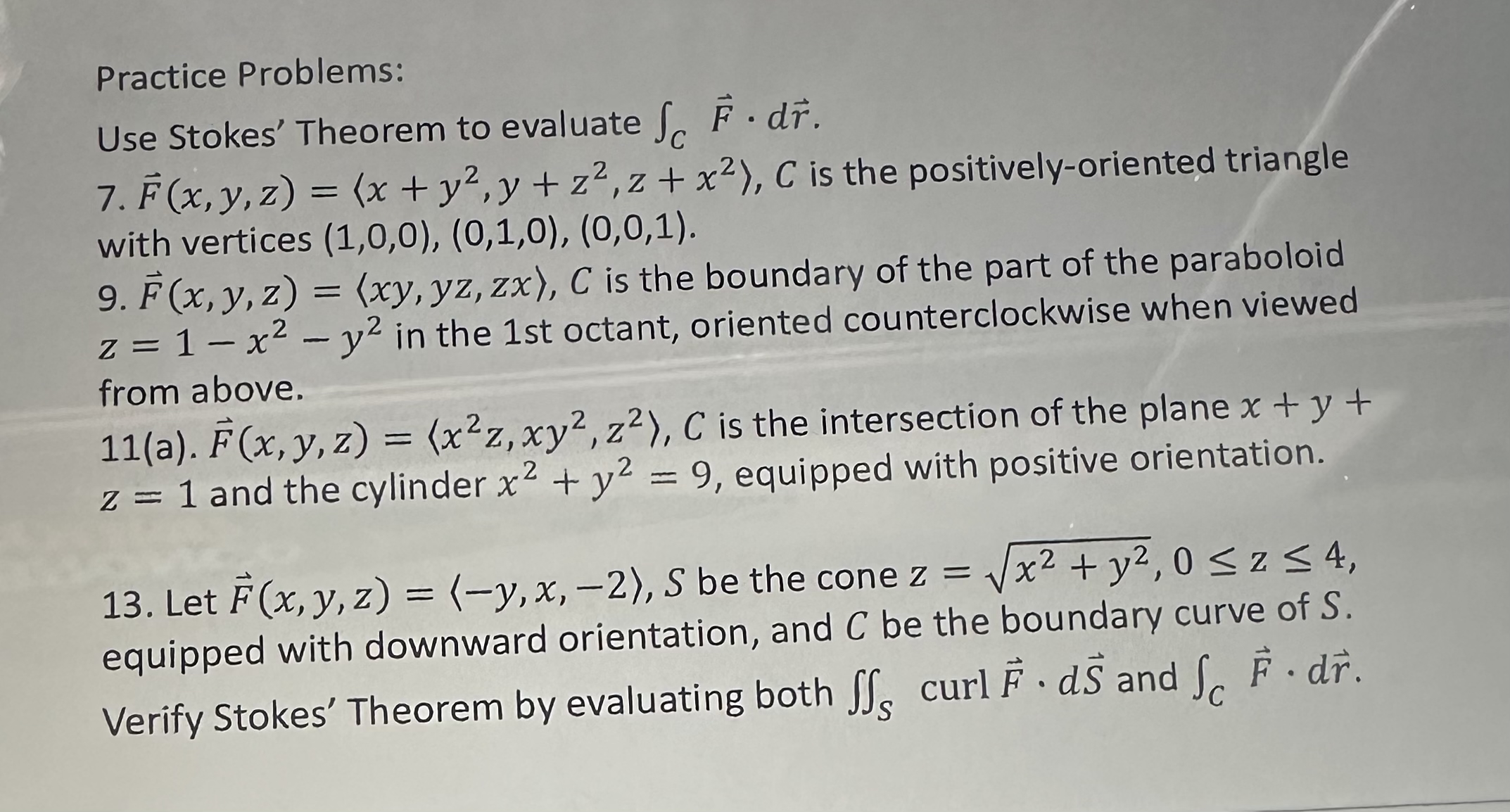 Find 7 , 9 , 1 1 and 1 3 Use Stokes' Theorem to