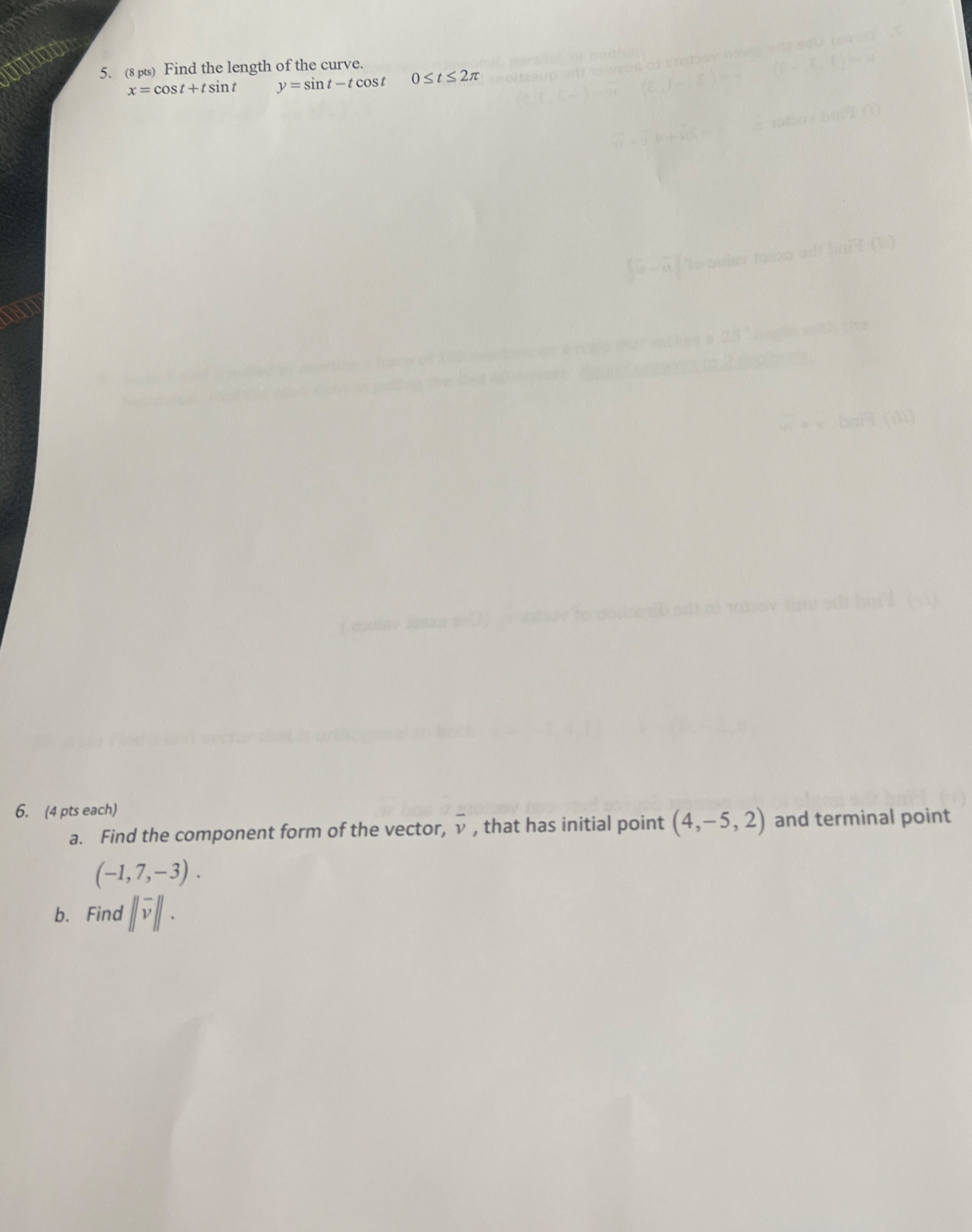 ( 8 pts ) Find the length of the curve. x = c o s