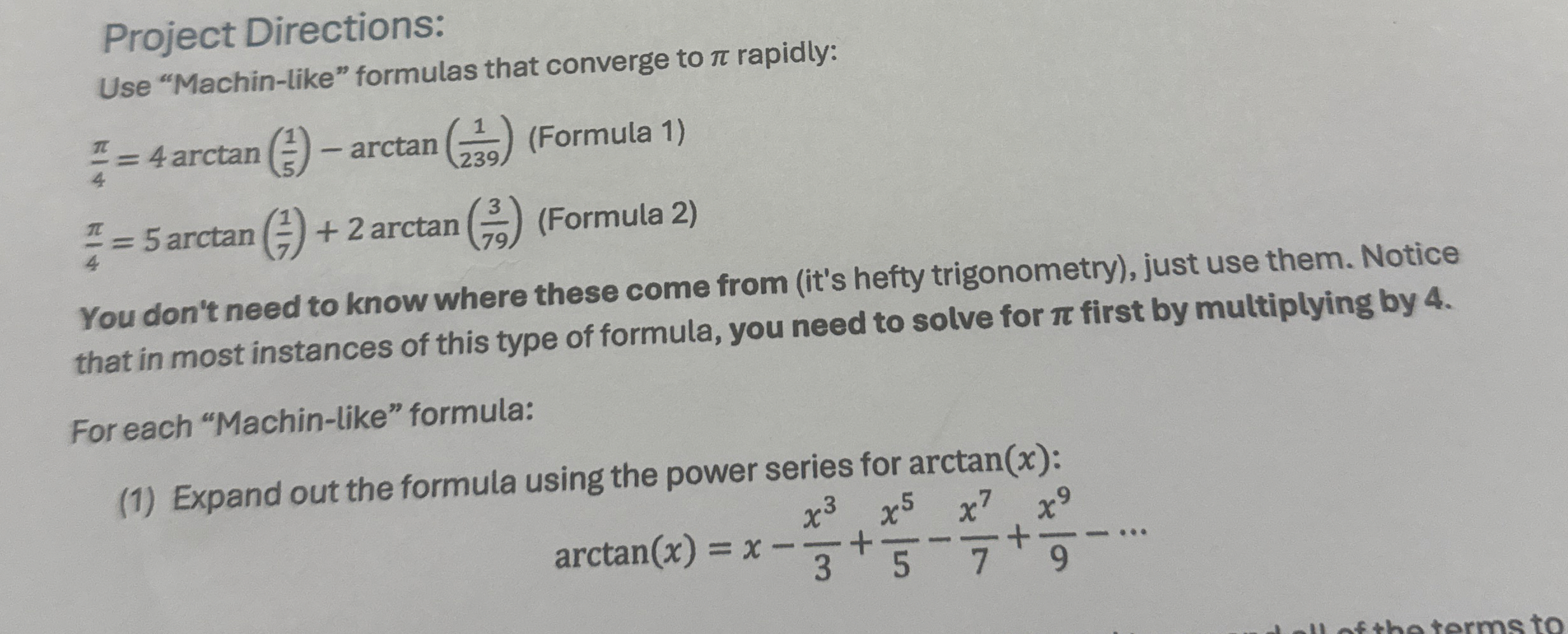 Project Directions: Use "Machin - like" formulas