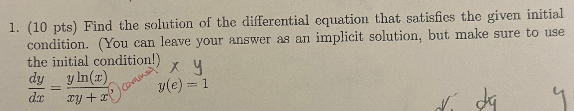 ( 1 0 pts ) Find the solution of the differential