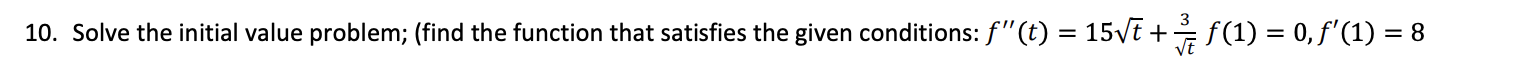 solve the initial value problem; ( find the