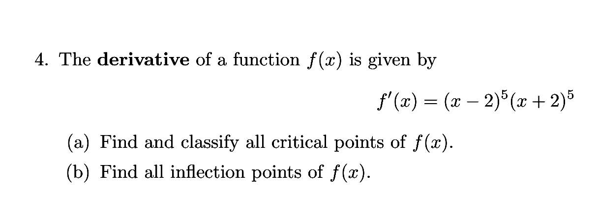 The derivative of a function f ( x ) is given by