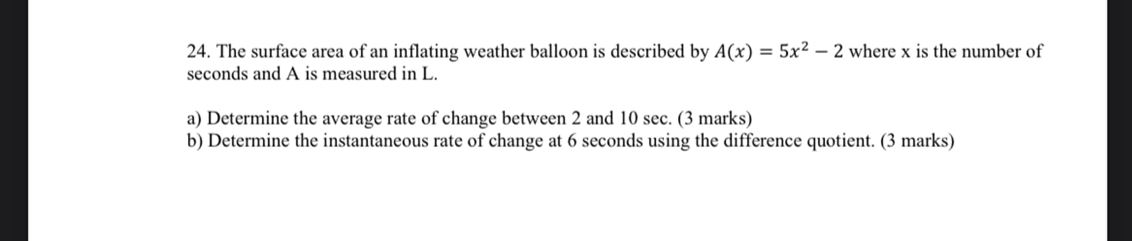 2 4 . The surface area of an inflating weather