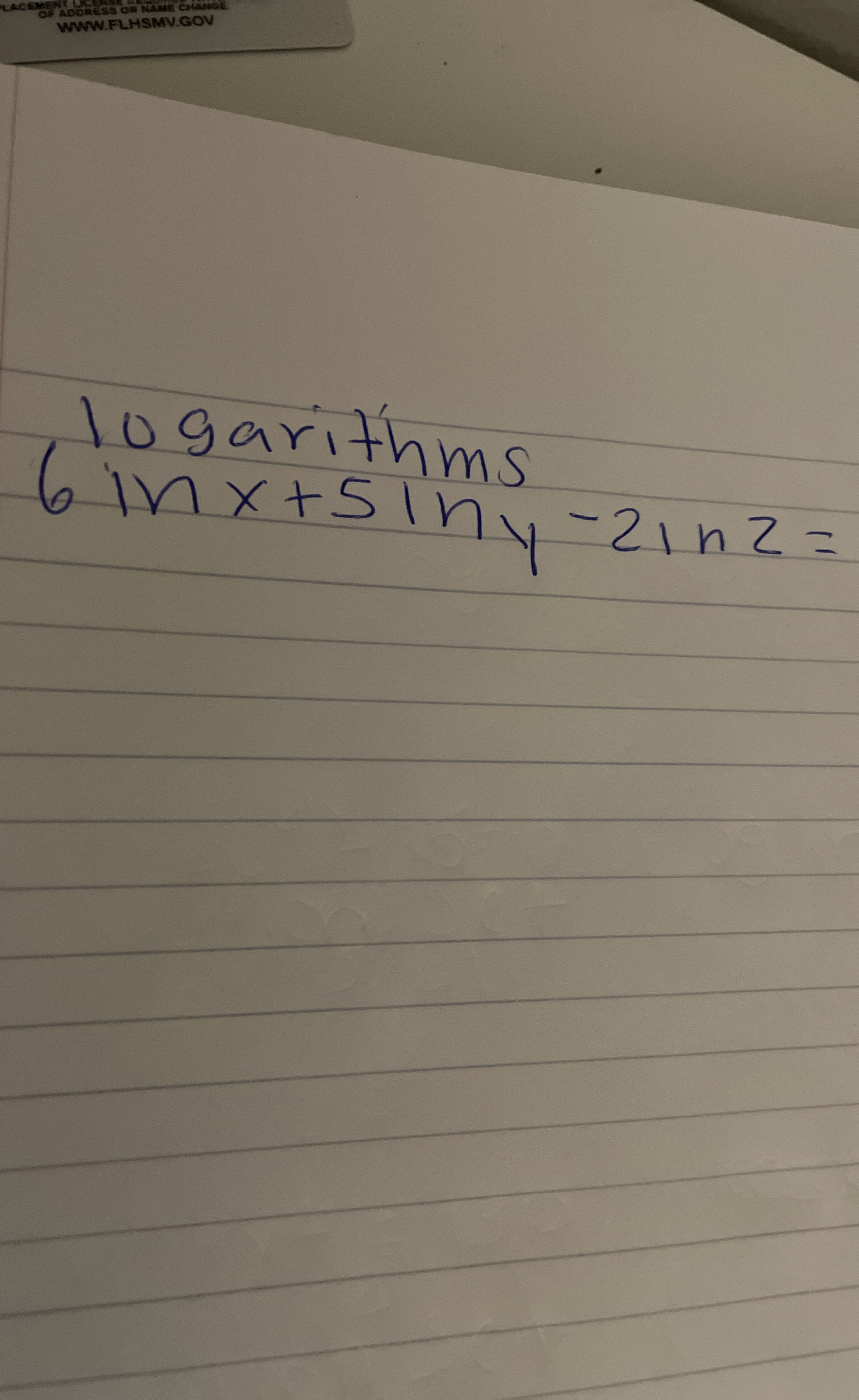 logarithms 6 l n x + 5 l n y - 2 l n z =