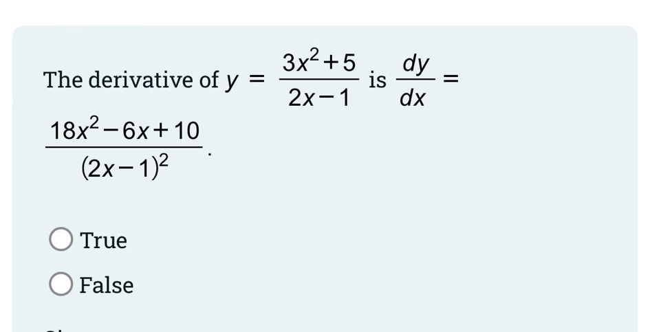 The derivative of y = 3 x 2 + 5 2 x - 1 is d y d