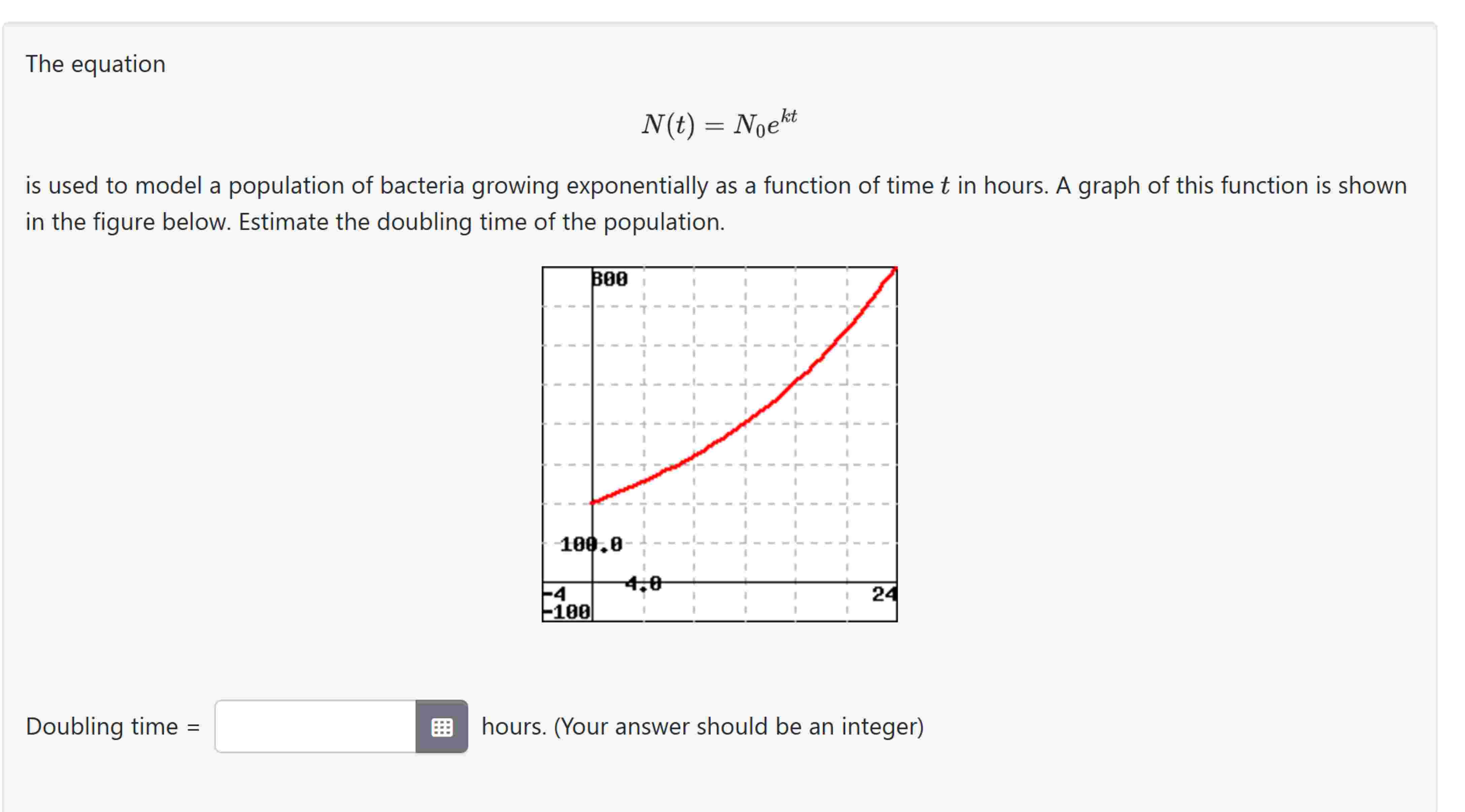 The equation N ( t ) = N _ { 0 } e ^ { k t } is