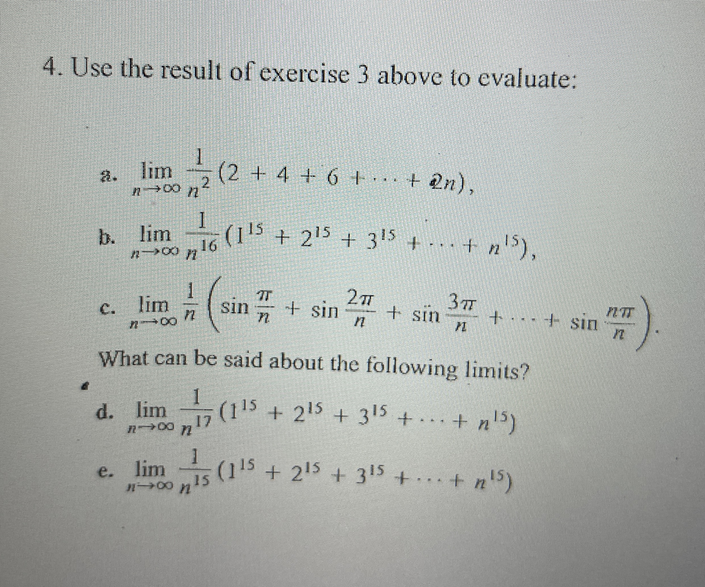 Use the result of exercise 3 above to evaluate: a
