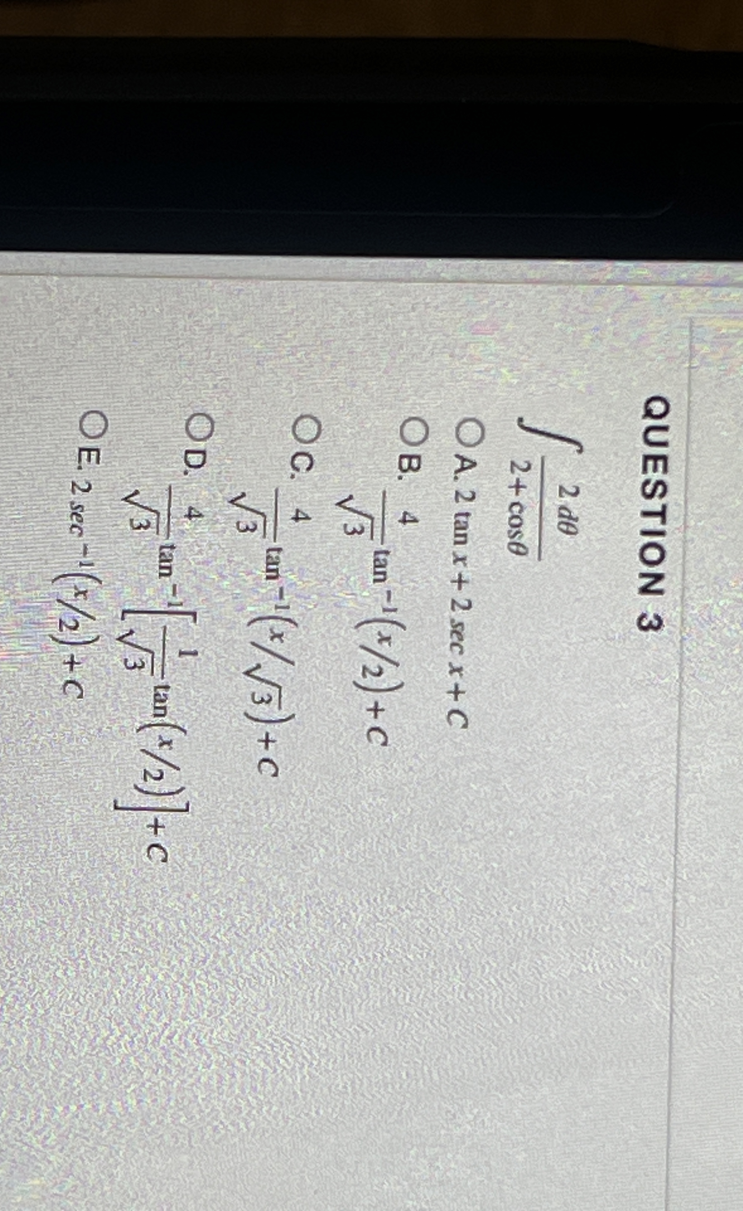 QUESTION 3 2 d 2 + c o s A . 2 t a n x + 2 s e c