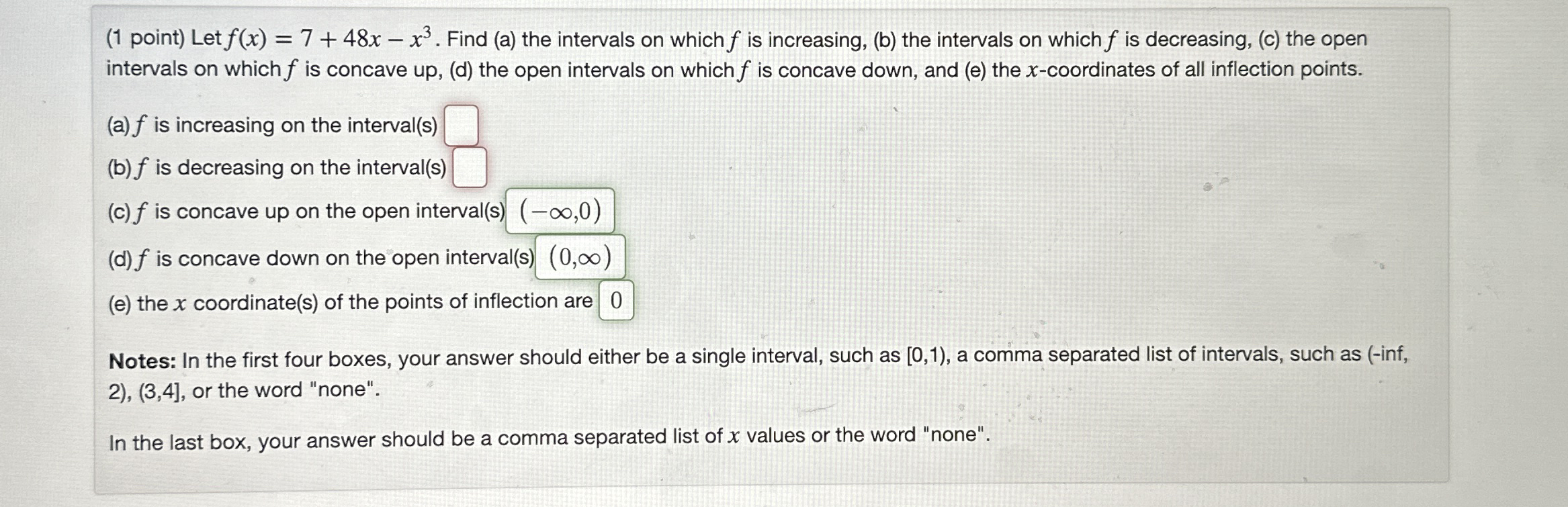 ( 1 point ) Let f ( x ) = 7 + 4 8 x - x 3 . Find