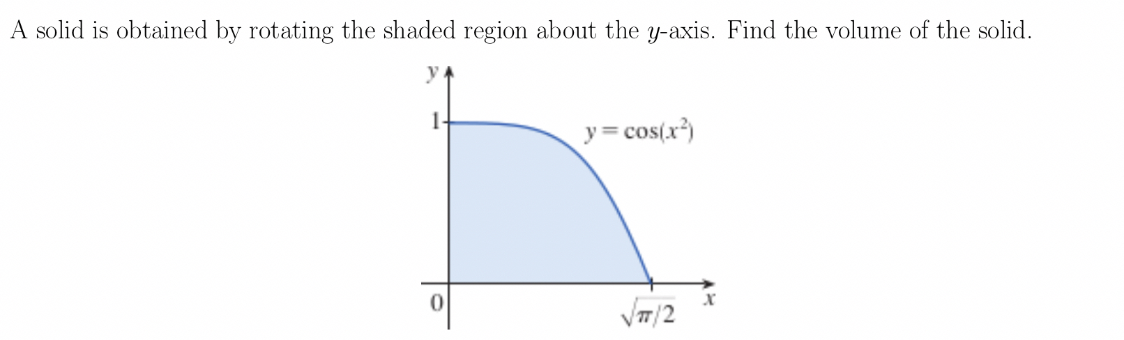 A solid is obtained by rotating the shaded region
