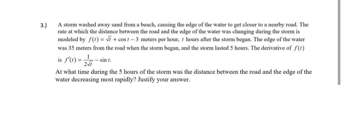 3 . ) A storm washed away sand from a beach,