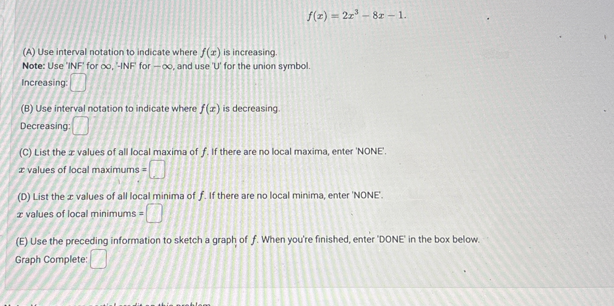 f ( x ) = 2 x 3 - 8 x - 1 ( A ) Use interval