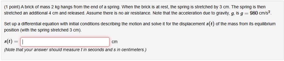 ( 1 point ) A brick of mass 2 kg hangs from the