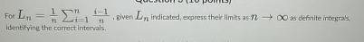 For L n = 1 n i = 1 n i - 1 n , given L n