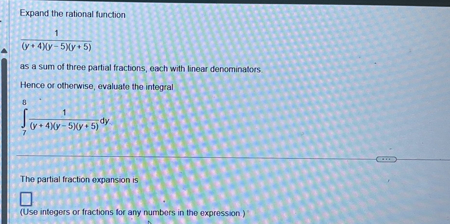 Expand the rational function 1 ( y + 4 ) ( y - 5