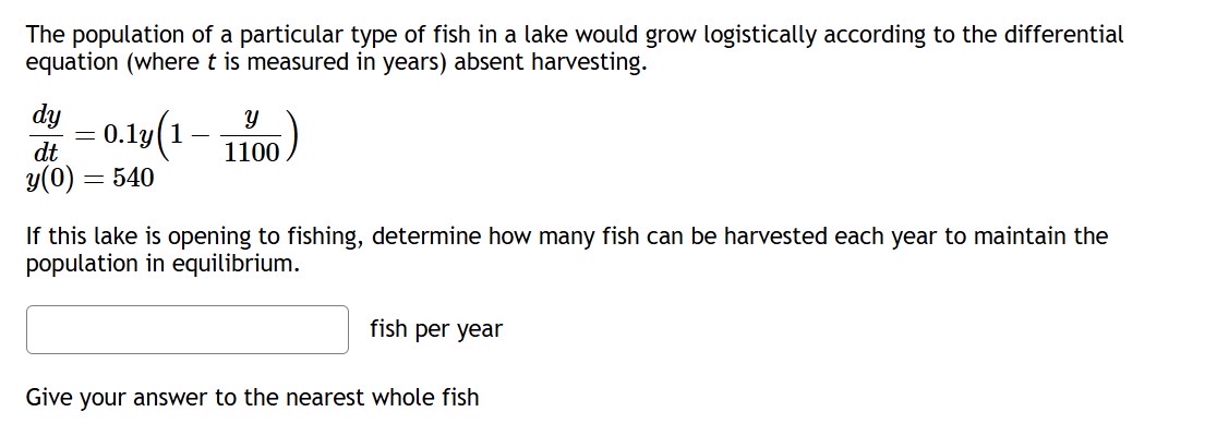 The population of a particular type of fish in a