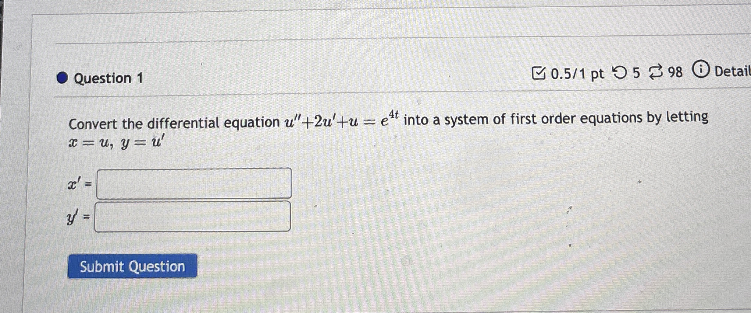 Question 1 0 . 5 / 1 pt 5 9 8 Detail Convert the