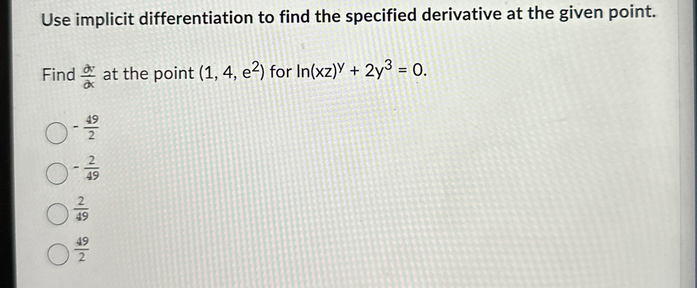 Use implicit differentiation to find the