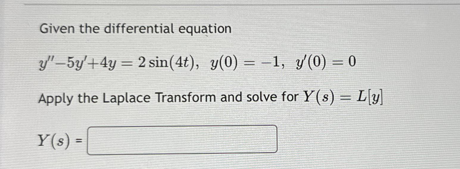 Given the differential equation y ' ' - 5 y ' + 4