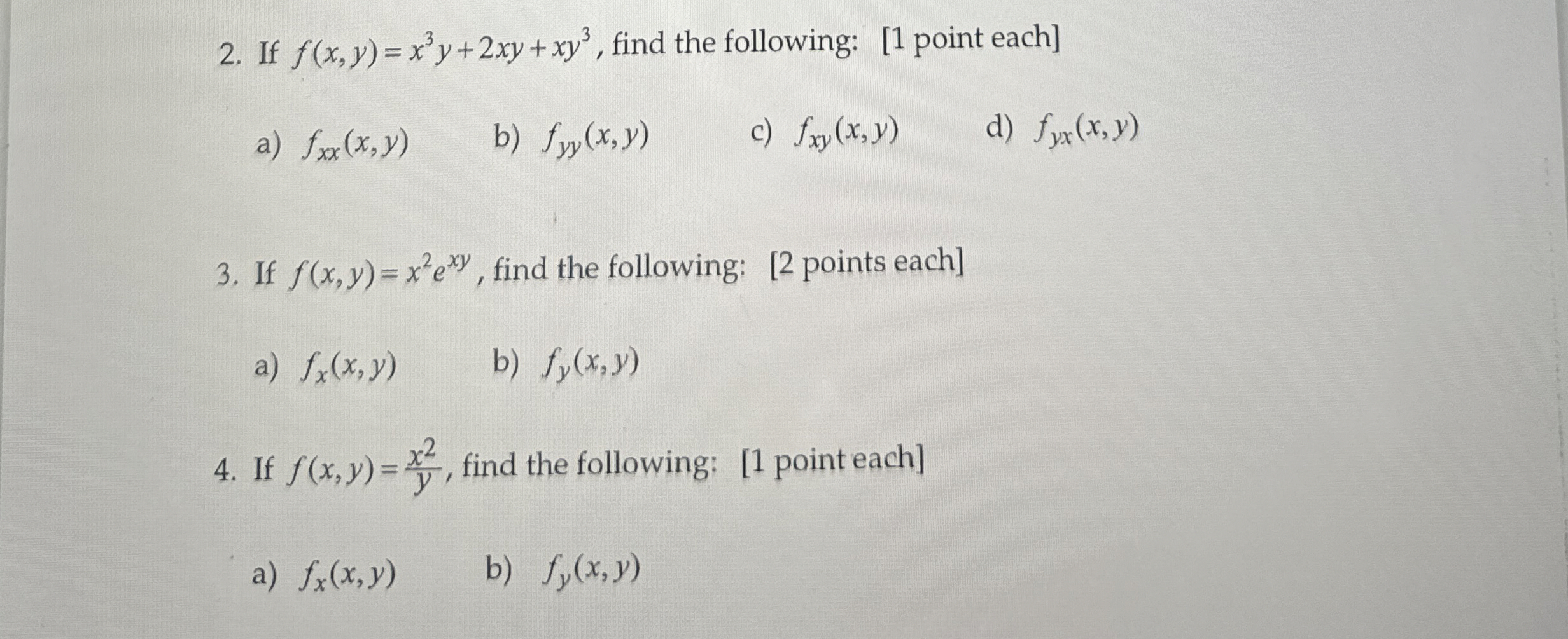 If f ( x , y ) = x 3 y + 2 x y + x y 3 , find the
