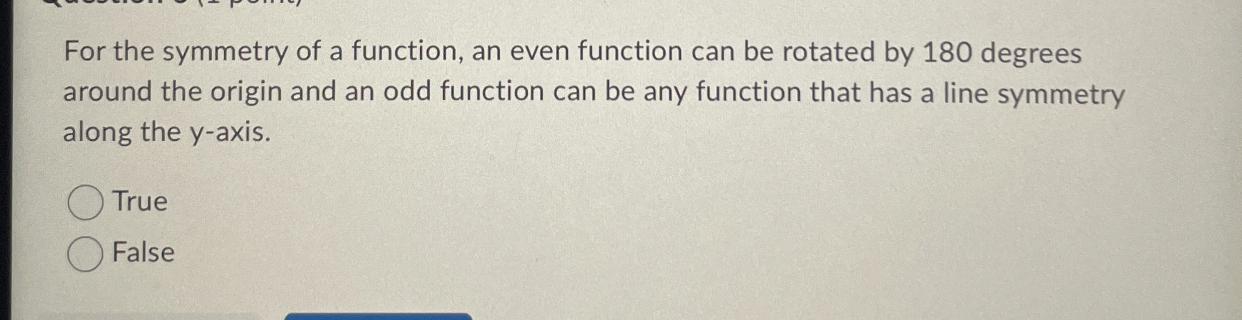 For the symmetry of a function, an even function