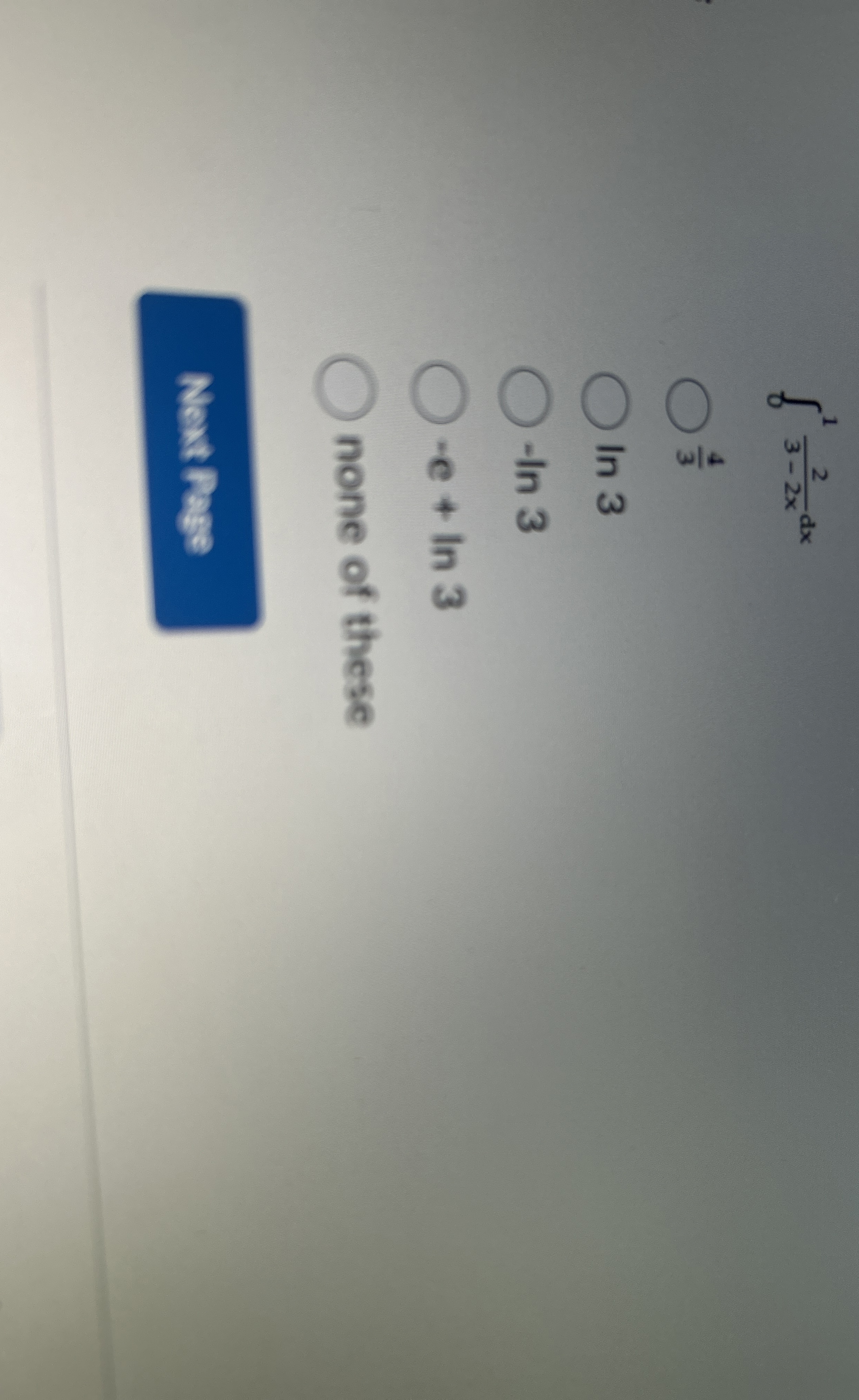 0 1 2 3 - 2 x d x 4 3 In 3 - l n 3 - e + l n 3