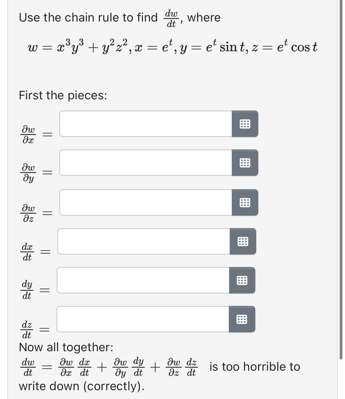 Use the chain rule to find d w d t , where w = x