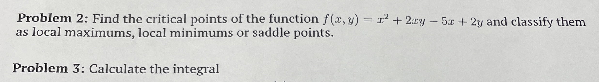 Problem 2 : Find the critical points of the