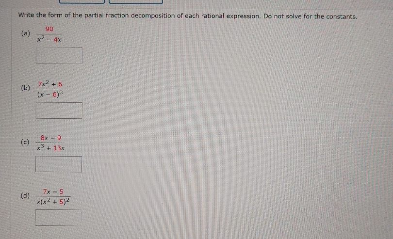 Write the form of the partial fraction