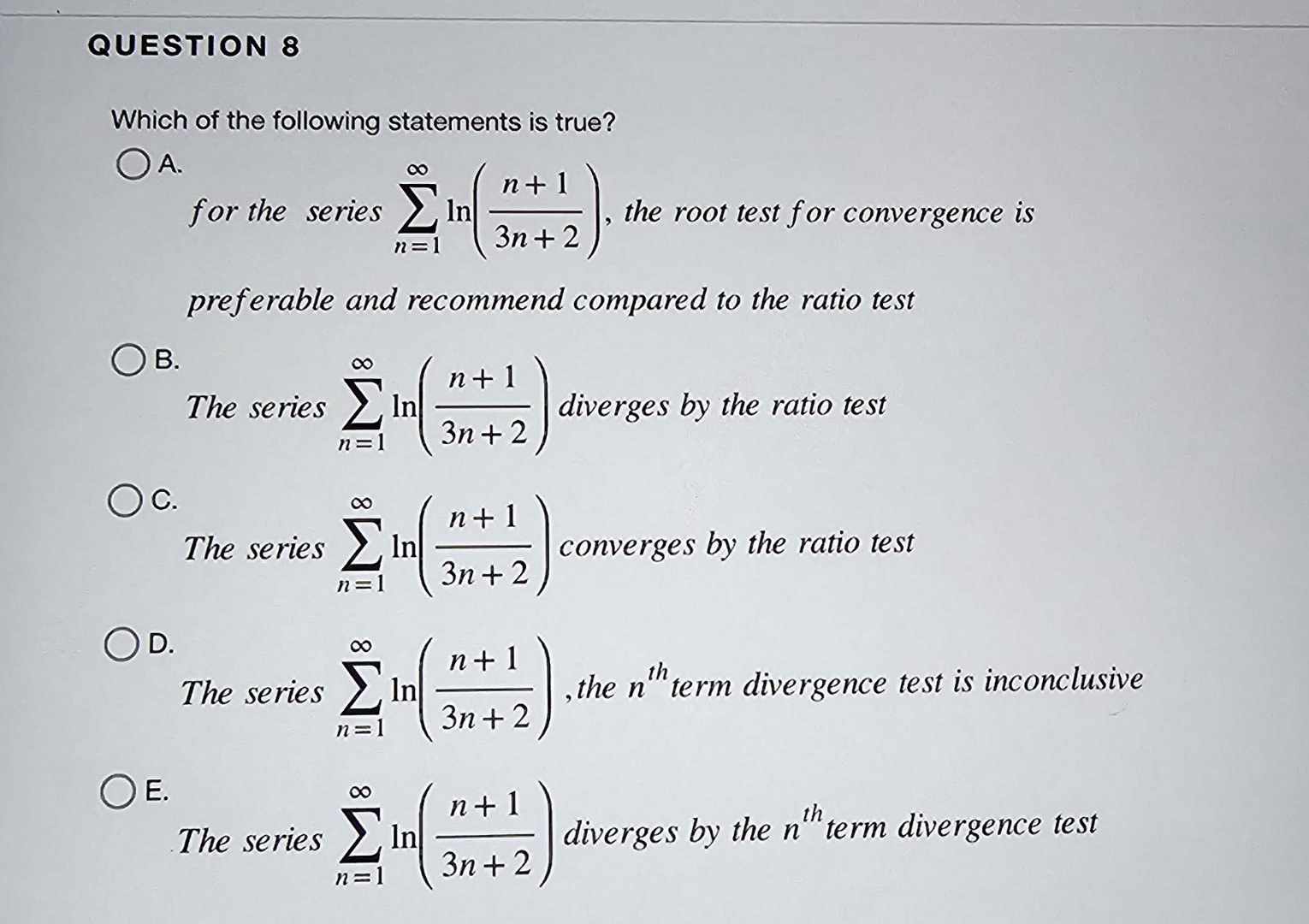 QUESTION 8 Which of the following statements is